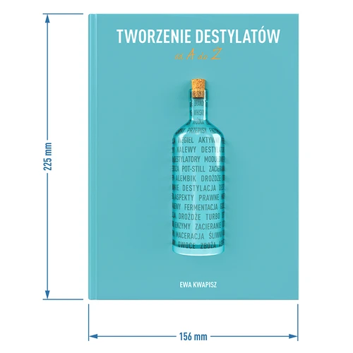 Kniha "Tvorba destilátov od A do Z" - 11 ['destilácia', ' kvasnice na pálenku', ' darček', ' pálenka', ' alkoholické nápoje', ' likéry', ' recepty na likéry', ' destiláty', ' knihy']